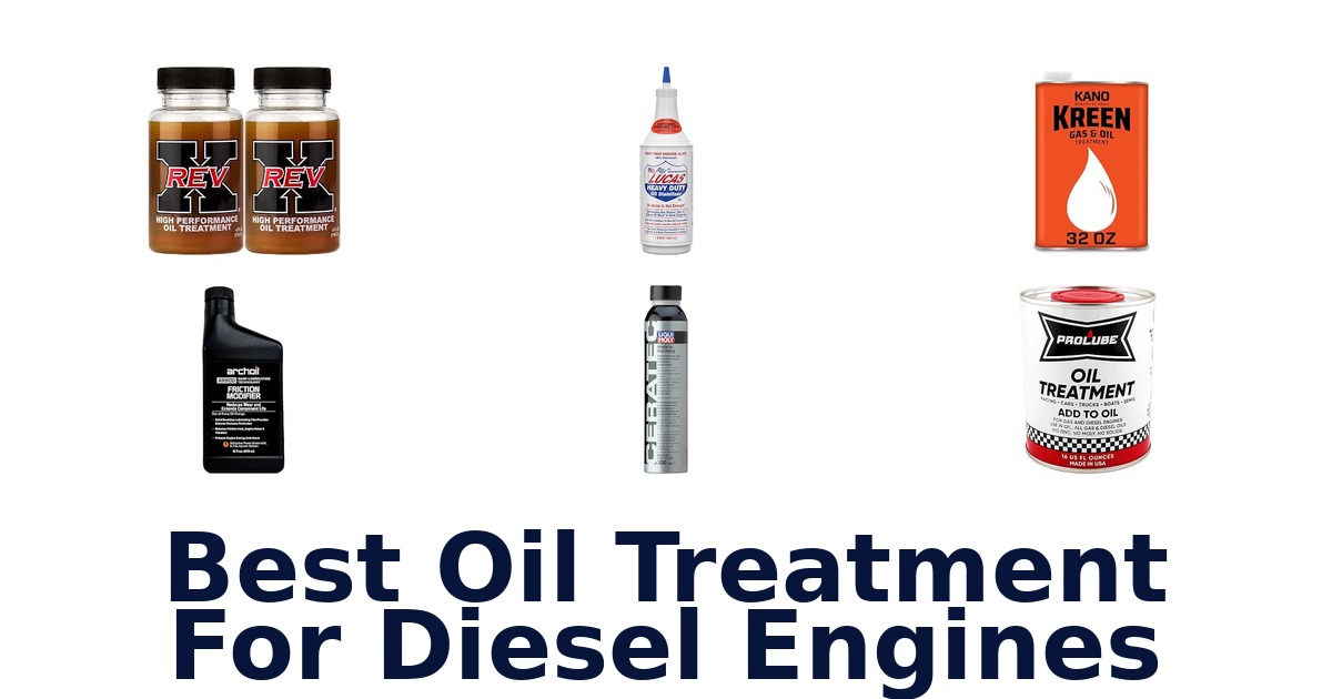 Best Oil Treatment For Diesel Engines