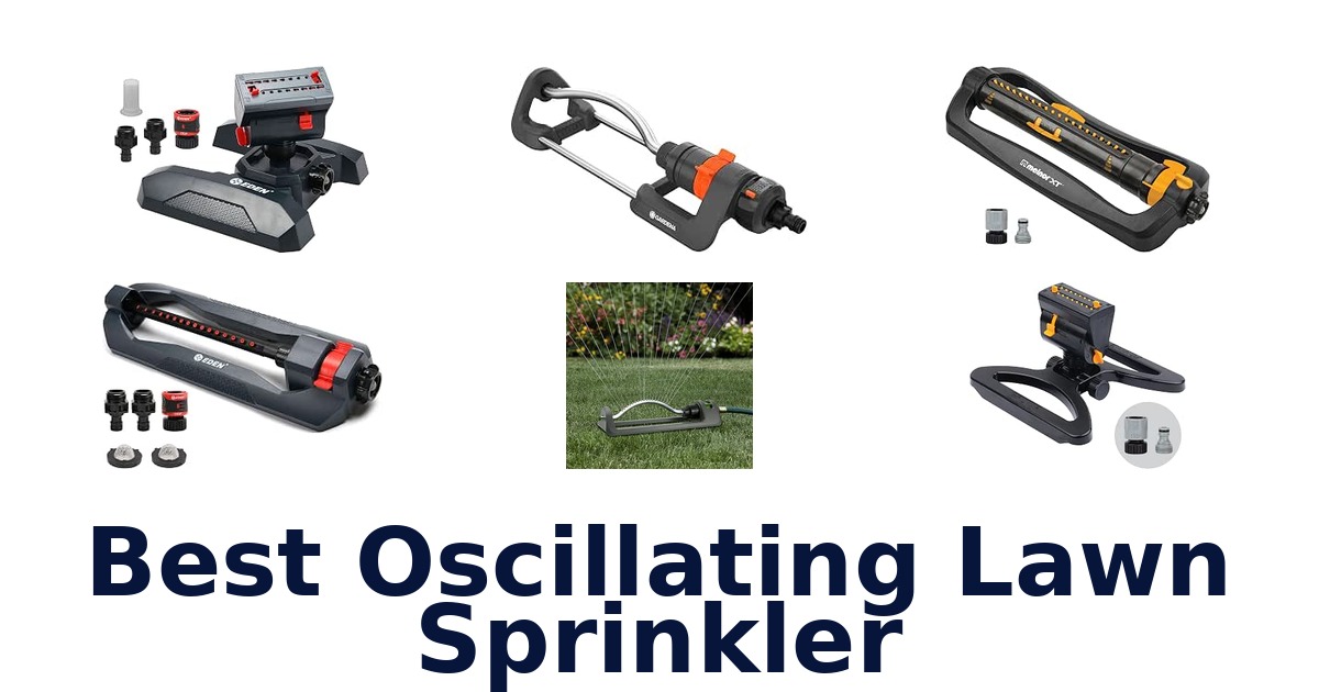 Best Oscillating Lawn Sprinkler