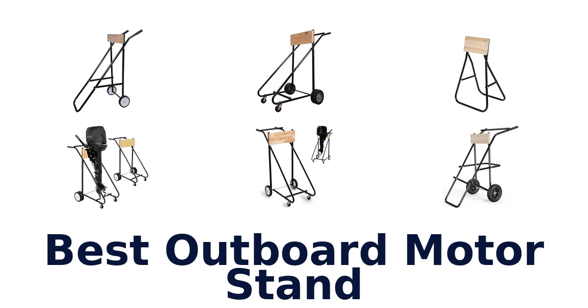 Best Outboard Motor Stand