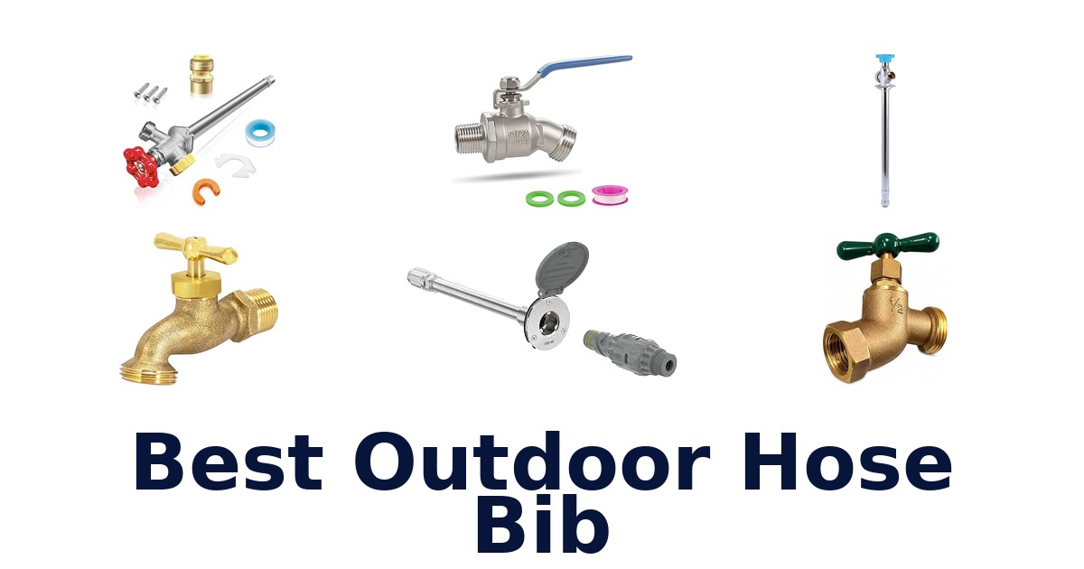 Best Outdoor Hose Bib