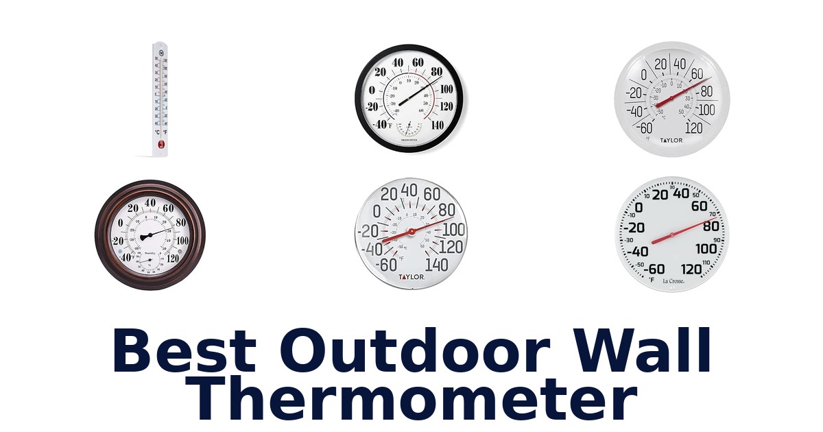 Best Outdoor Wall Thermometer