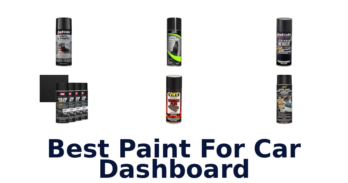 Best Paint For Car Dashboard