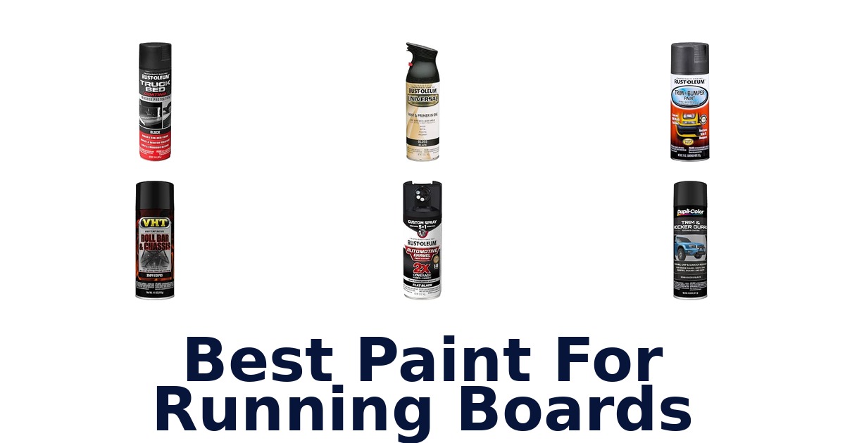 Best Paint For Running Boards