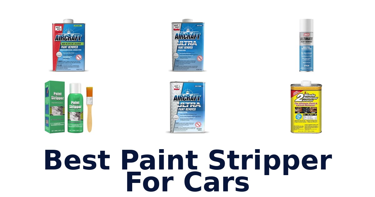Best Paint Stripper For Cars