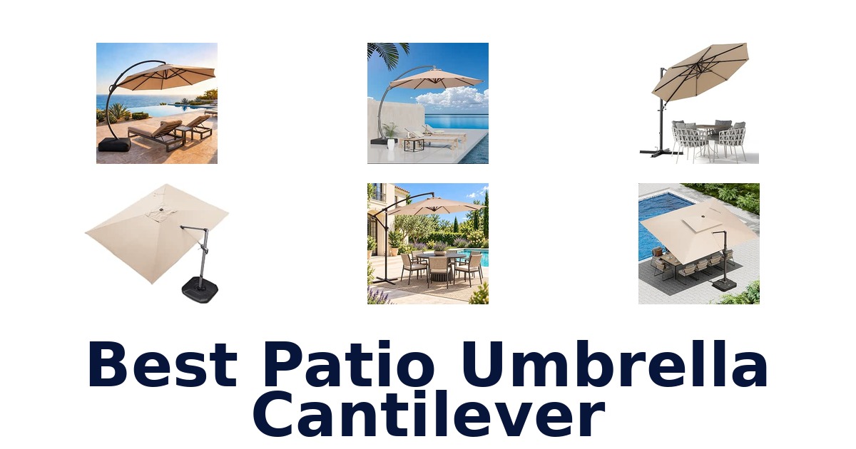 Best Patio Umbrella Cantilever