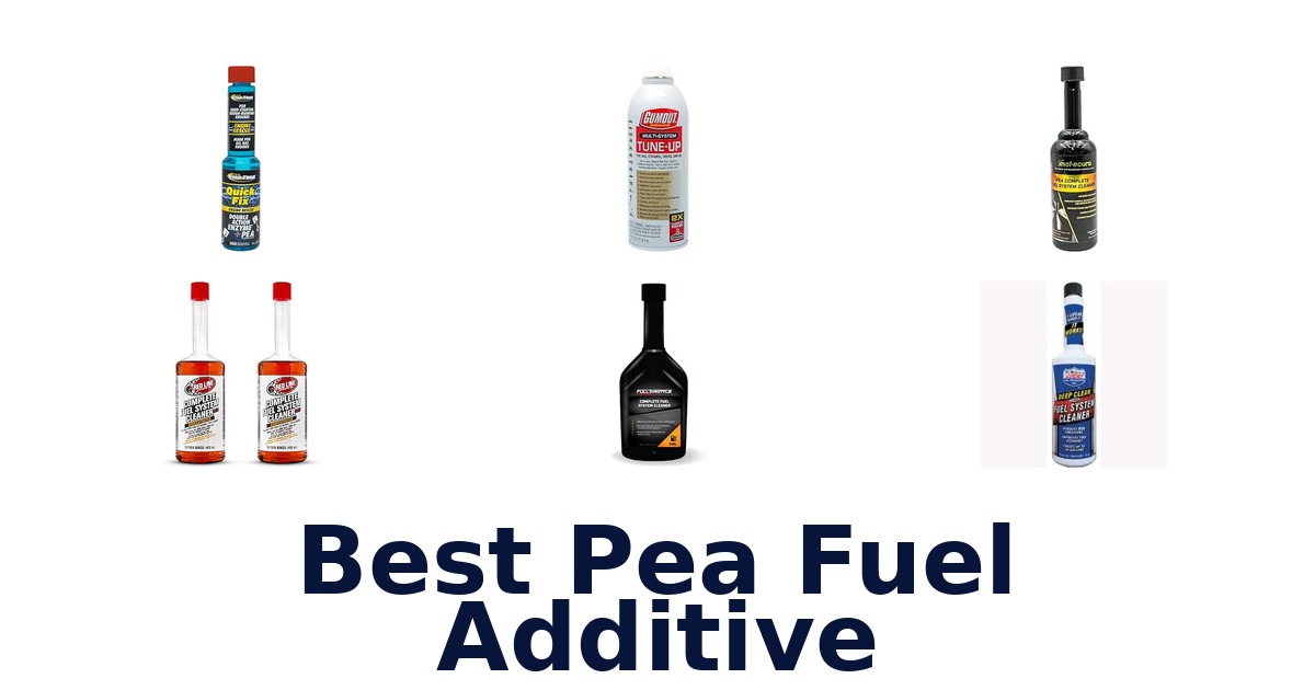 Best Pea Fuel Additive