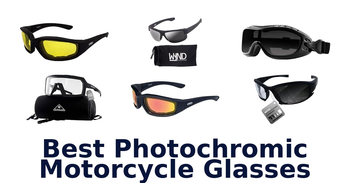 Best Photochromic Motorcycle Glasses