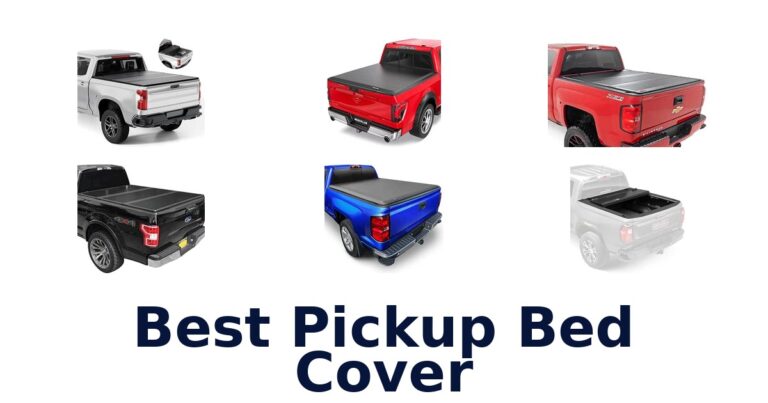 Best Pickup Bed Cover