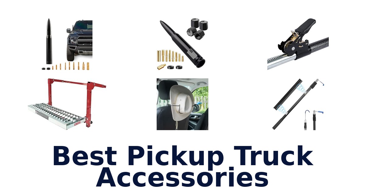 Best Pickup Truck Accessories
