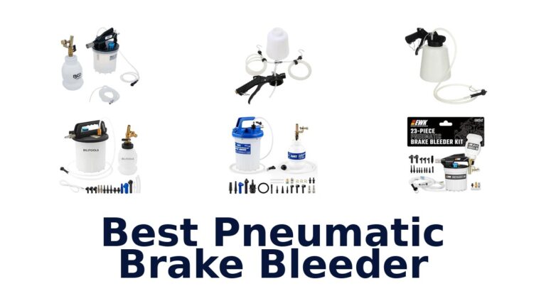 Best Pneumatic Brake Bleeder