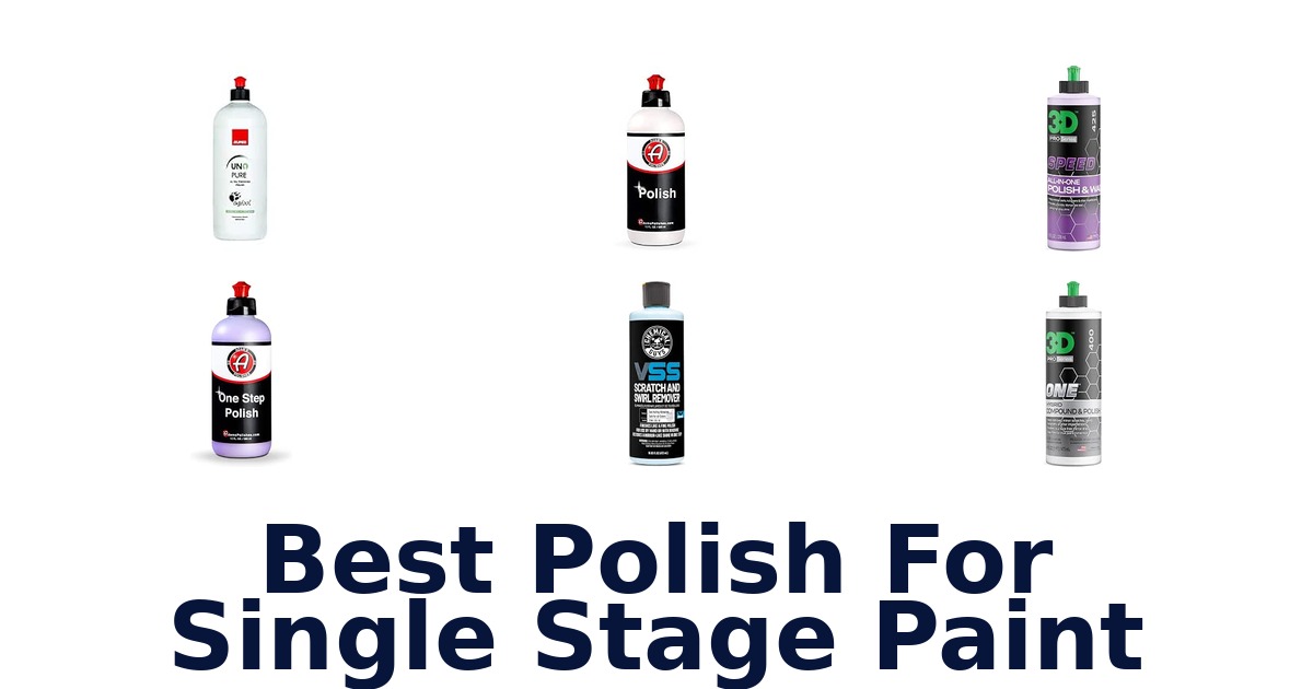 Best Polish For Single Stage Paint