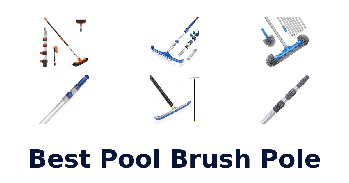 Best Pool Brush Pole