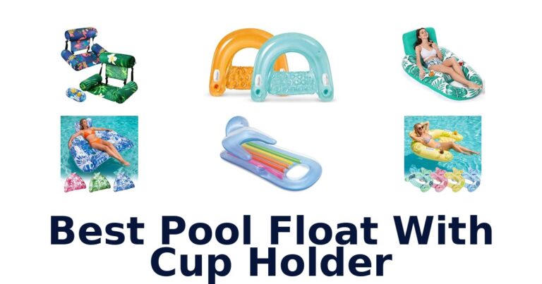 Best Pool Float With Cup Holder