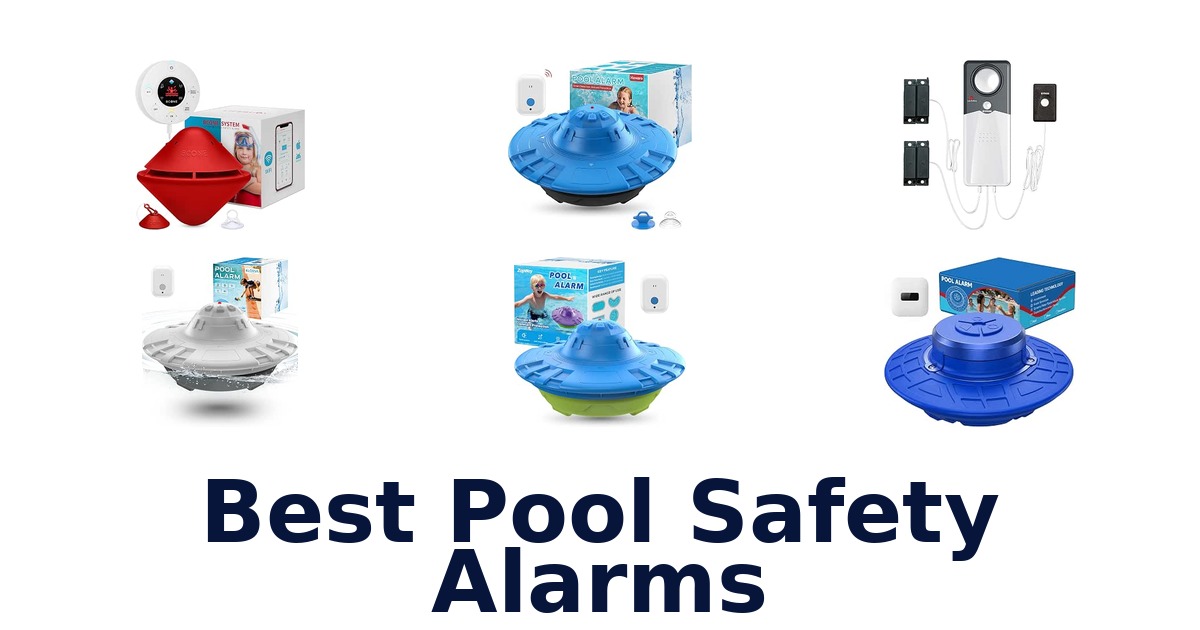 Best Pool Safety Alarms