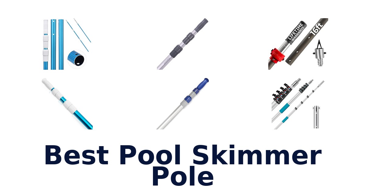 Best Pool Skimmer Pole