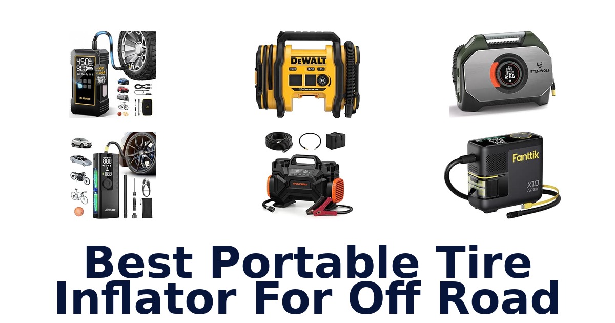 Best Portable Tire Inflator For Off Road