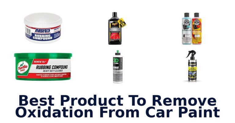 Best Product To Remove Oxidation From Car Paint