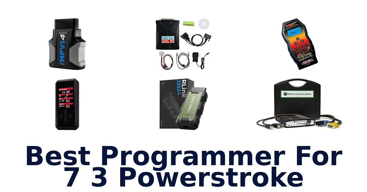 Best Programmer For 7 3 Powerstroke