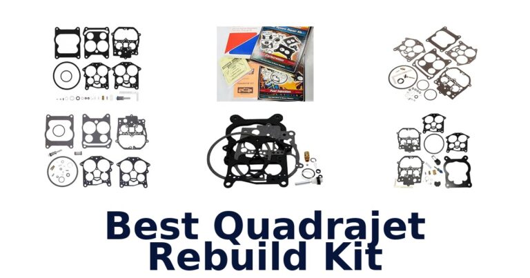 Best Quadrajet Rebuild Kit