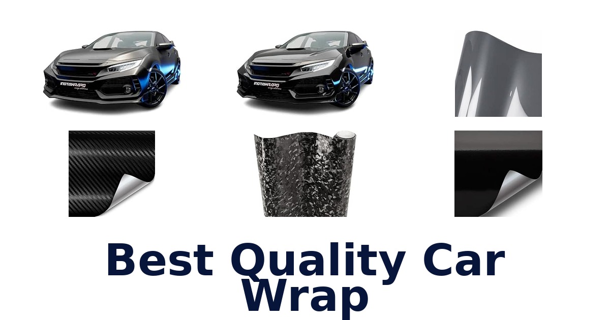 Best Quality Car Wrap