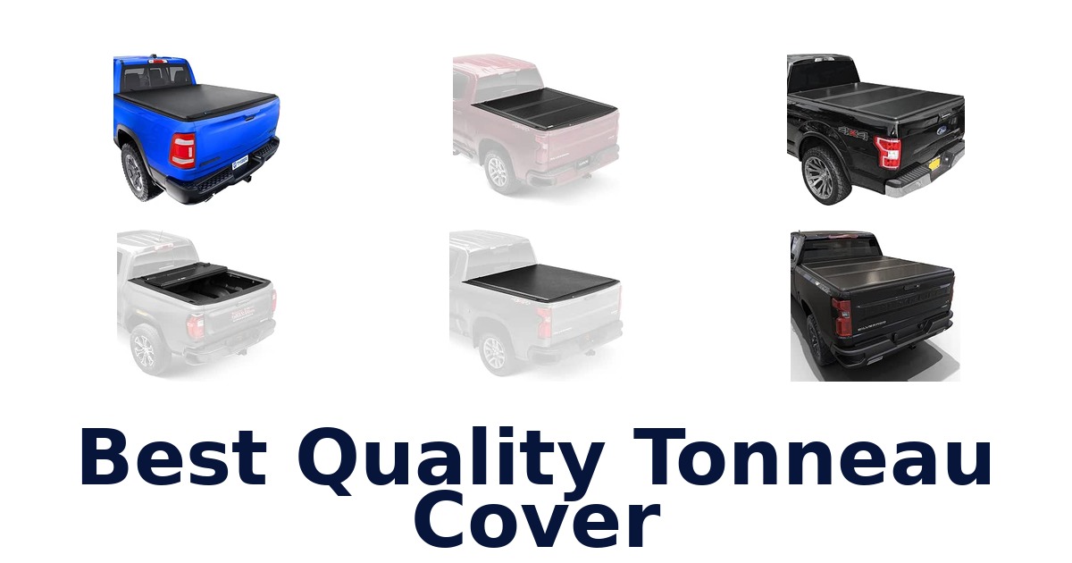 Best Quality Tonneau Cover