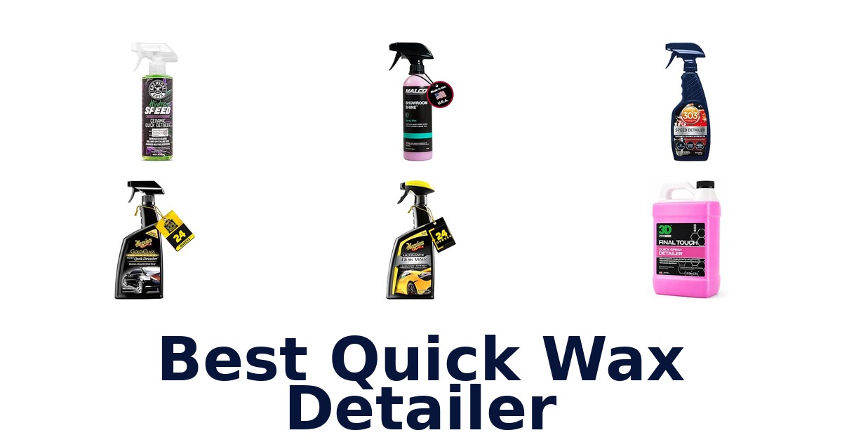 Best Quick Wax Detailer