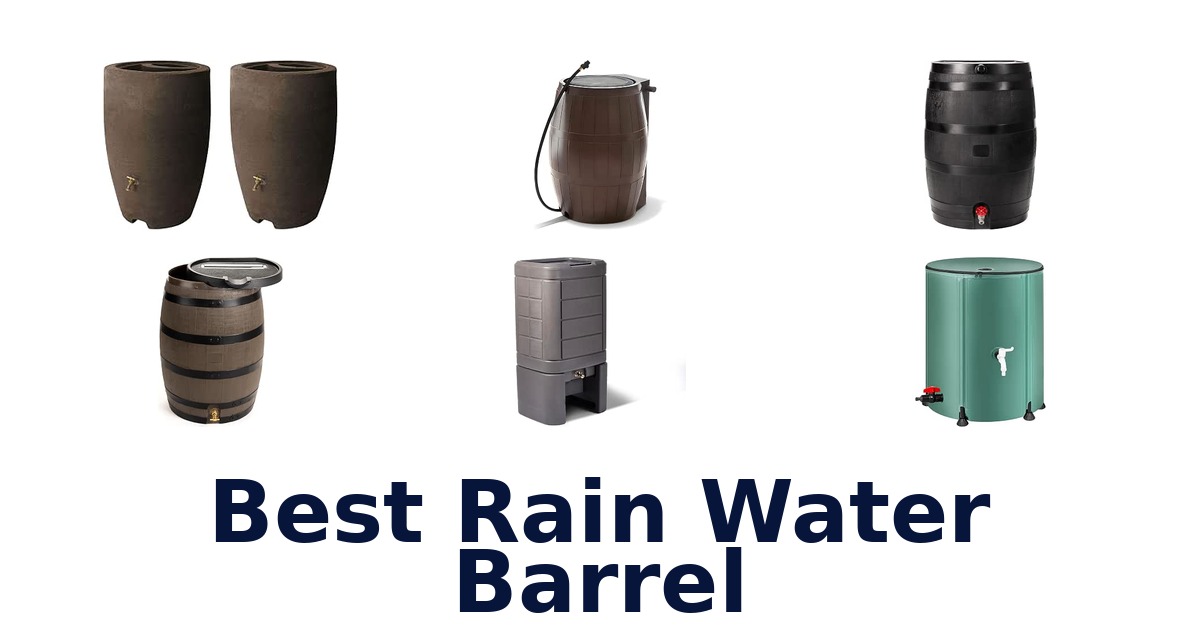 Best Rain Water Barrel