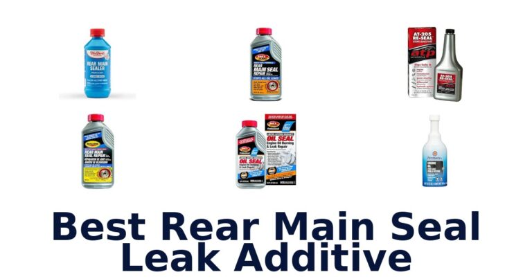 Best Rear Main Seal Leak Additive