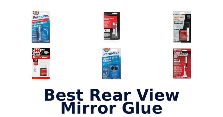 Best Rear View Mirror Glue
