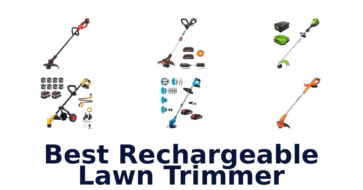 Best Rechargeable Lawn Trimmer