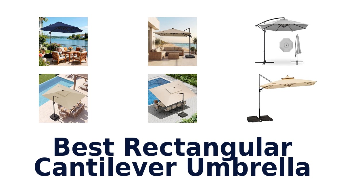 Best Rectangular Cantilever Umbrella