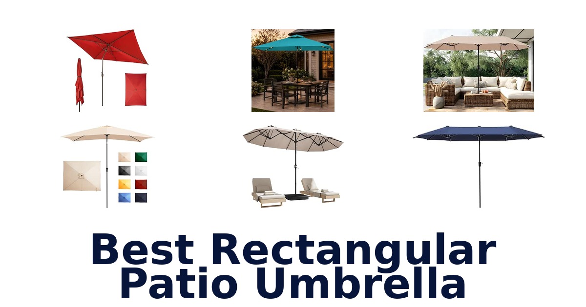Best Rectangular Patio Umbrella