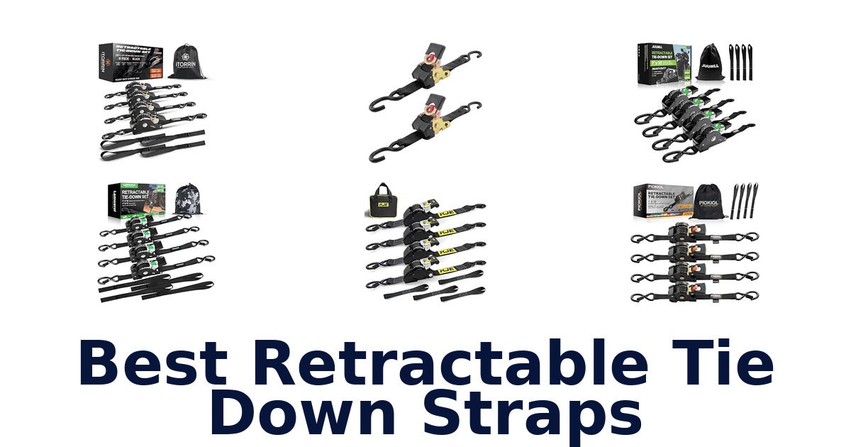 Best Retractable Tie Down Straps