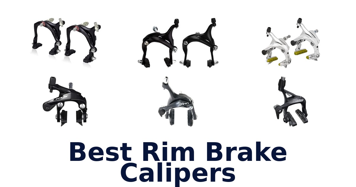 Best Rim Brake Calipers