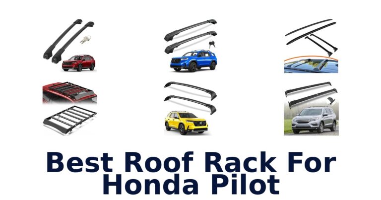 Best Roof Rack For Honda Pilot