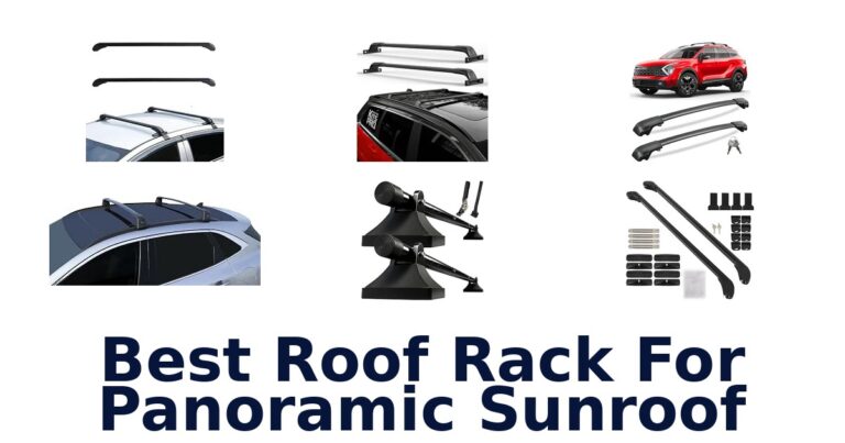 Best Roof Rack For Panoramic Sunroof