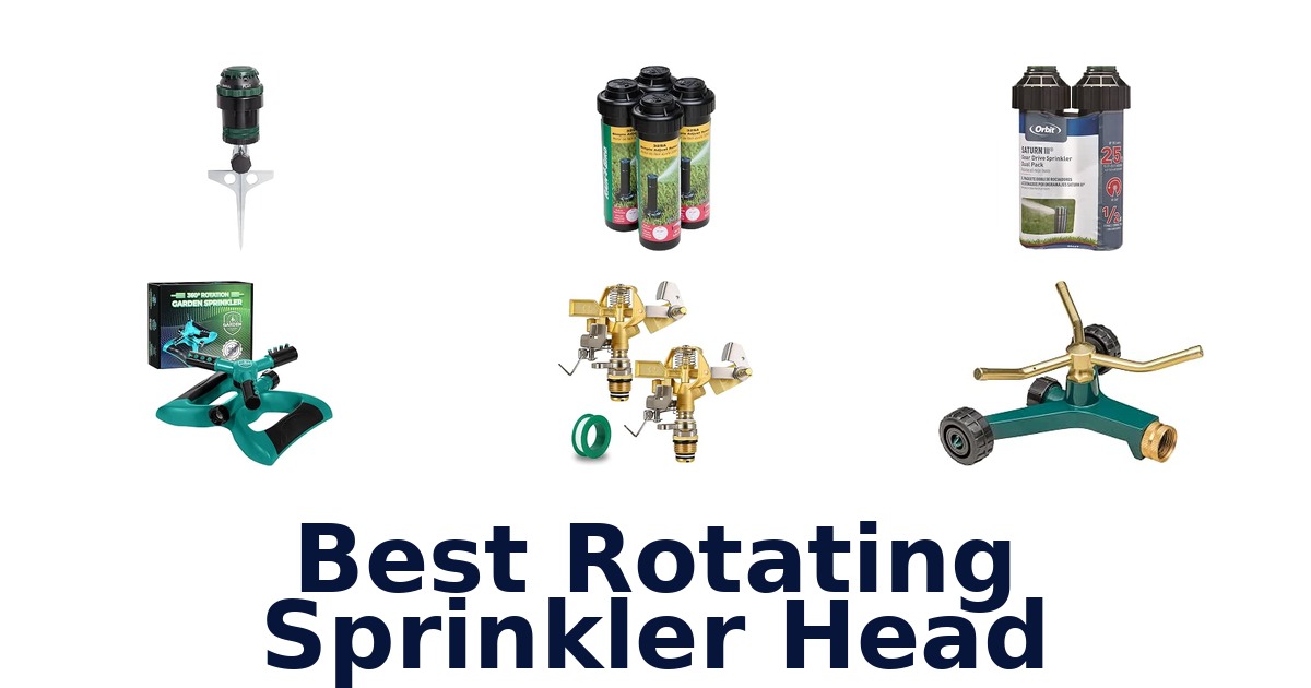 Best Rotating Sprinkler Head