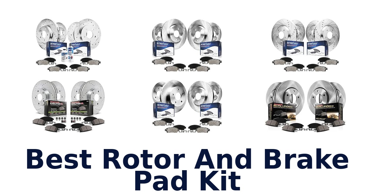 Best Rotor And Brake Pad Kit
