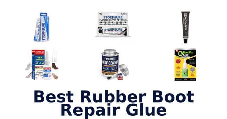 Best Rubber Boot Repair Glue