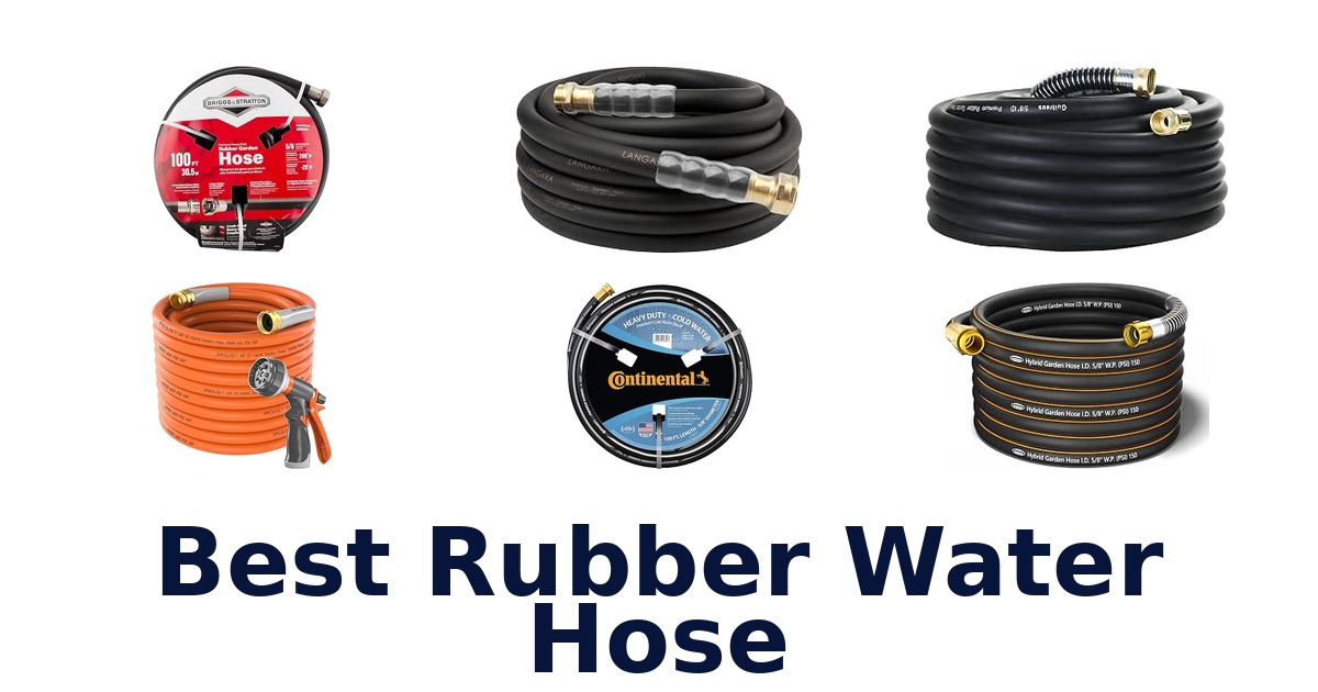 Best Rubber Water Hose