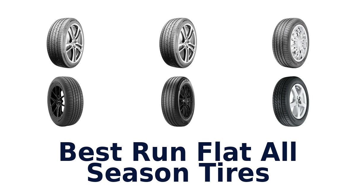 Best Run Flat All Season Tires