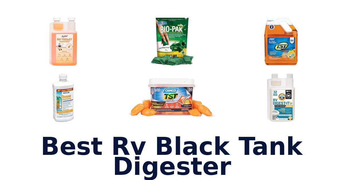 Best RV Black Tank Digester