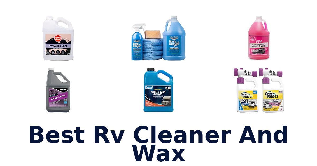 Best RV Cleaner And Wax