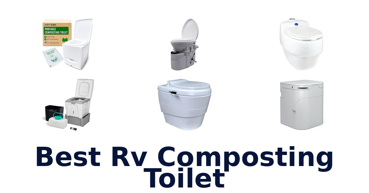 Best RV Composting Toilet