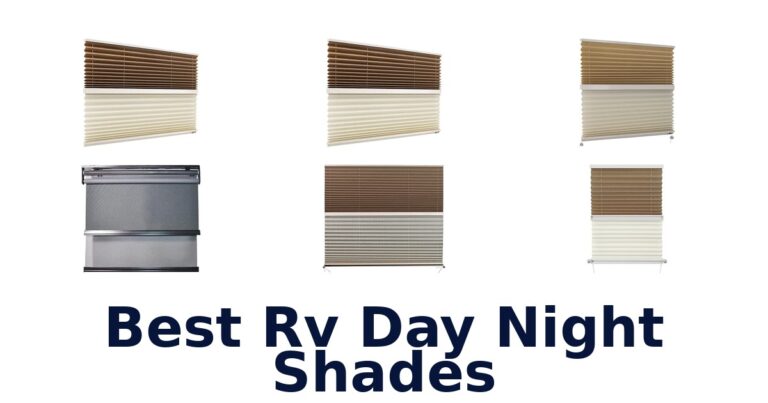 Best RV Day Night Shades