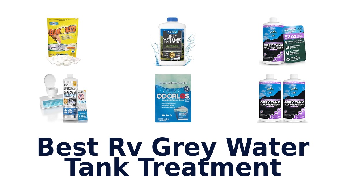 Best RV Grey Water Tank Treatment