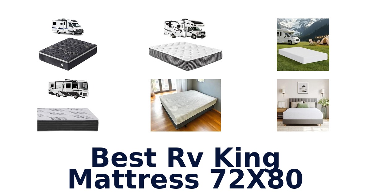 Best RV King Mattress 72X80