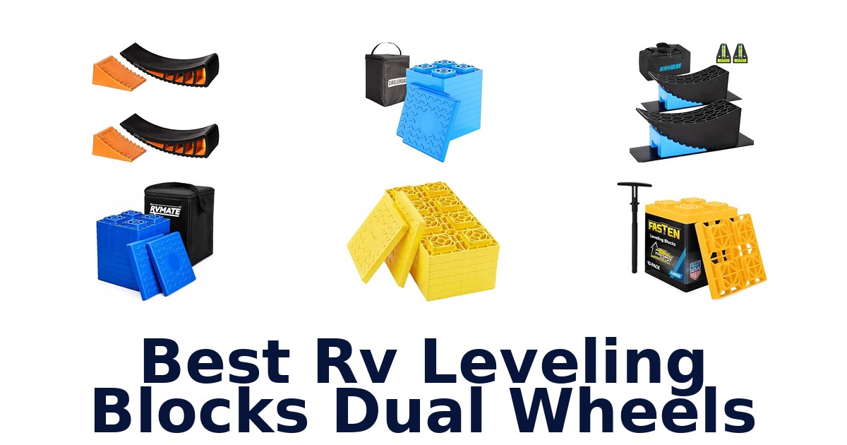 Best RV Leveling Blocks Dual Wheels