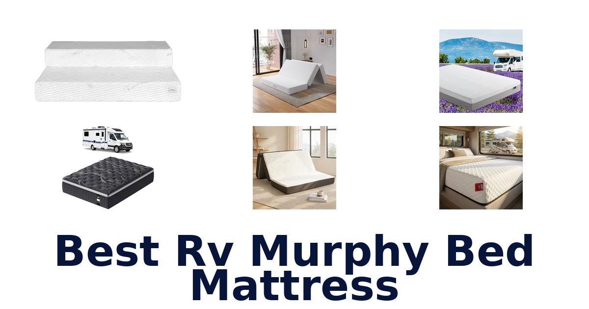 Best RV Murphy Bed Mattress