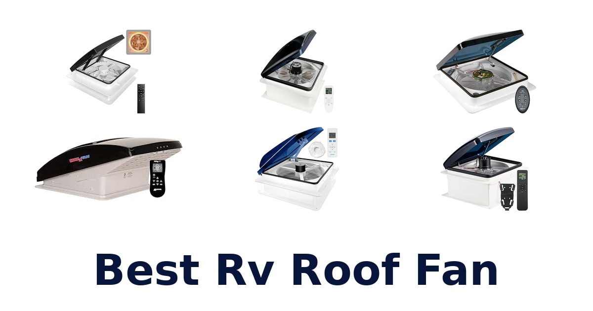 Best RV Roof Fan